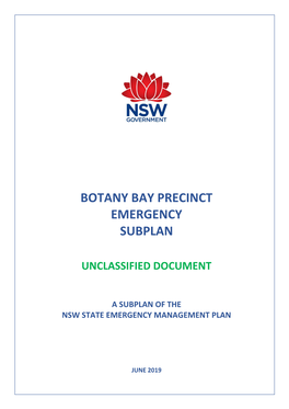 Botany Bay Precinct Emergency Sub Plan Means the Area Affected by an Emergency Occurring Within the Botany Bay Precinct