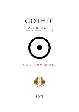 GOTHIC Michelucci Alessandro All Is Light Intelligent Design GOTHIC - All Is Light - Intelligent Design