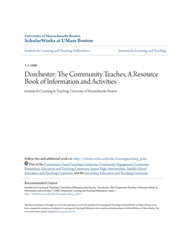 Dorchester: the Community Teaches, a Resource Book of Information