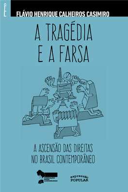 A Tragédia E a Farsa