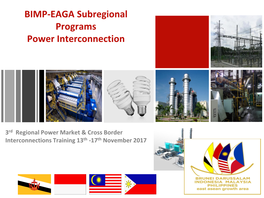 BIMP-EAGA Subregional Programs Power Interconnection