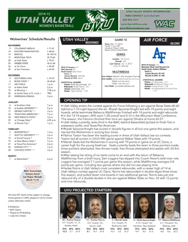 UTAH VALLEY SPORTS INFORMATION 2014-15 WBB CONTACT: Lorie Garnett UTAH VALLEY 209.993.1417 WOMEN’S BASKETBALL Lorie.Garnett@Uvu.Edu