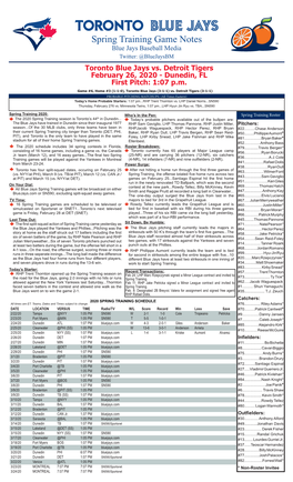 TORONTO BLUE JAYS Spring Training Game Notes Blue Jays Baseball Media Twitter: @Bluejaysbm Toronto Blue Jays Vs