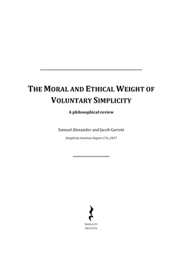 The Moral and Ethical Weight of Voluntary Simplicity