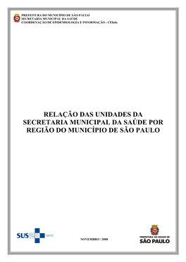 Relação Das Unidades Da Secretaria Municipal Da Saúde Por Região Do Município De São Paulo