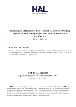 Sipaneeae, Ixoroideae): a Unique Flowering Process in the Family Rubiaceae and Its Taxonomic Significance Piero G