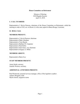 House Committee on Retirement Minutes of Meeting 2018 Regular Session April 13, 2018 I. CALL to ORDER Representative J. Kevin P