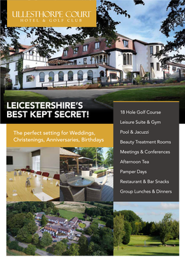 Leicestershire's Best Kept Secret!