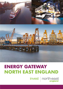 Download out Dedicated Energy Gateway North East England