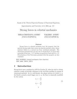 Strong Forces in Celestial Mechanics