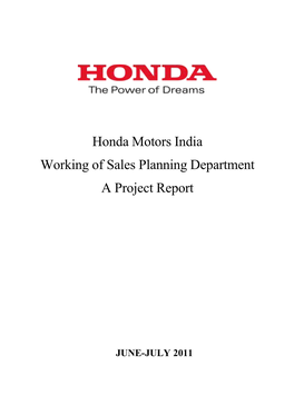 Honda Motors India Working of Sales Planning Department a Project Report