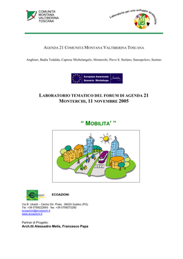 Mobilità” Monterchi, 11 Novembre 2005