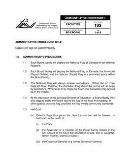 ADMINISTRATIVE PROCEDURES FACILITIES AP-FAC-103 1 of 6 ADMINISTRATIVE PROCEDURE TITLE Display of Flags on Board Property 1.0