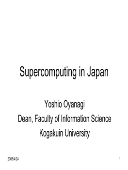 Recent Supercomputing Development in Japan