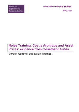 Noise Training, Costly Arbitrage and Asset Prices