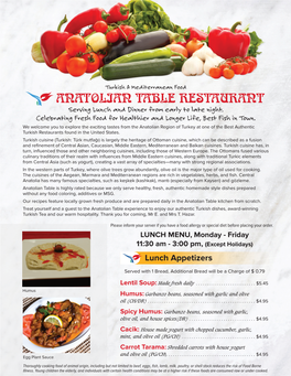 ANATOLIAN TABLE RESTAURANT Serving Lunch and Dinner from Early to Late Night