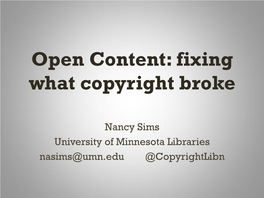 Open Content: Fixing What Copyright Broke