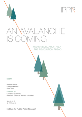 An Avalanche Is Coming Higher Education and the Revolution Ahead