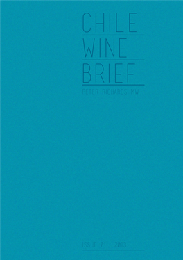 Chile Wine Brief 2013 by Peter Richards MW