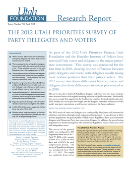Research Report Report Number 708, April 2012 the 2012 Utah Priorities Survey of Party Delegates and Voters