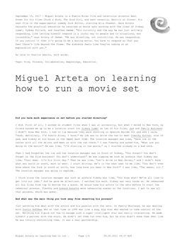 Miguel Arteta on Learning How to Run a Movie Set