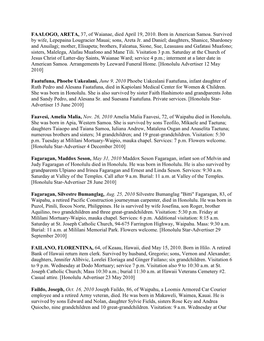 FAALOGO, ARETA, 37, of Waianae, Died April 19, 2010. Born in American Samoa. Survived by Wife, Lepepaina Lougracier Mauai; Sons, Areta Jr