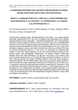 CASQUE-HEADED TREE-FROGS: a COMPARISON BETWEEN Corythomantis Greeningi and Aparasphenodon Brunoi and Osteocephalus Langsdorfii S