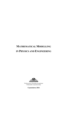 Mathematical Modelling in Physics and Engineering