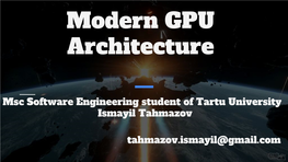 Modern GPU Architecture