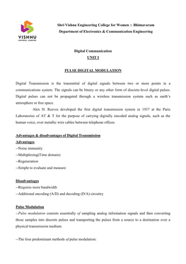 Digital Transmission Is the Transmittal of Digital Signals Between Two Or More Points in a Communications System