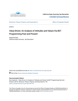 An Analysis of Attitudes and Values Via BET Programming Past and Present