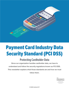 Payment Card Industry Data Security Standard (PCI DSS)