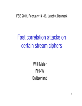 Fast Correlation Attacks on Certain Stream Ciphers