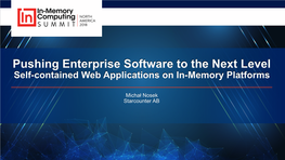 Pushing Enterprise Software to the Next Level Self-Contained Web Applications on In-Memory Platforms