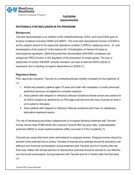 TAZVERIK (Tazemetostat) RATIONALE for INCLUSION in PA PROGRAM