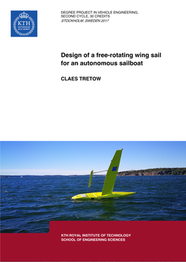 Design of a Free-Rotating Wing Sail for an Autonomous Sailboat