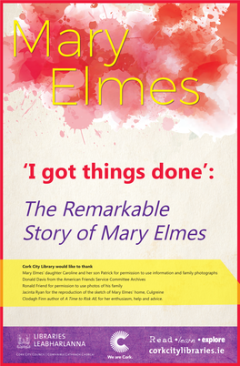 Cork City Library Would Like to Thank Mary Elmes' Daughter Caroline And