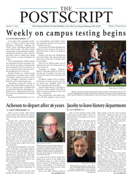 Weekly on Campus Testing Begins by JACOB HIRSCHHORN ’21 in an Email to the Community on Feb- P.M
