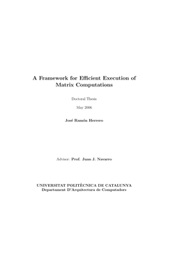 A Framework for Efficient Execution of Matrix Computations