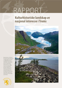 Kulturhistoriske Landskap Av Nasjonal Interesse I Troms