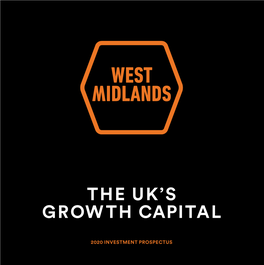 INVESTMENT PROSPECTUS This Is the Edinburgh West Midlands, Belfast the UK’S Growth Capital