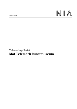 Telemarksgalleriet Mot Telemark Kunstmuseum Mot Telemark Kunstmuseum