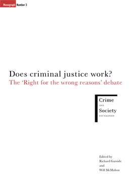 Does Criminal Justice Work? the ‘Right for the Wrong Reasons’ Debate