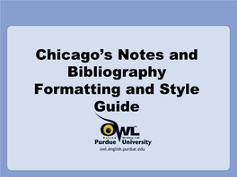 Chicago's Notes and Bibliography Formatting and Style Guide