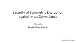 Security of Symmetric Encryption Against Mass Surveillance
