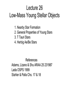 Lecture 26 Pre-Main Sequence Evolution