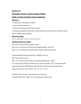 Principles of Active Remote Sensing: Radar. Radar Sensing of Clouds and Precipitation. Objectives: 1