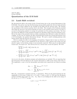 Quantization of the E-M Field 2.1 Lamb Shift Revisited