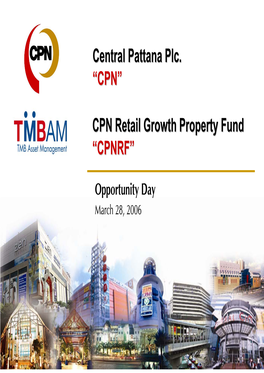 CPN Retail Growth Property Fund “CPNRF”