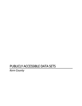 PUBLICLY ACCESSIBLE DATA SETS Kern County